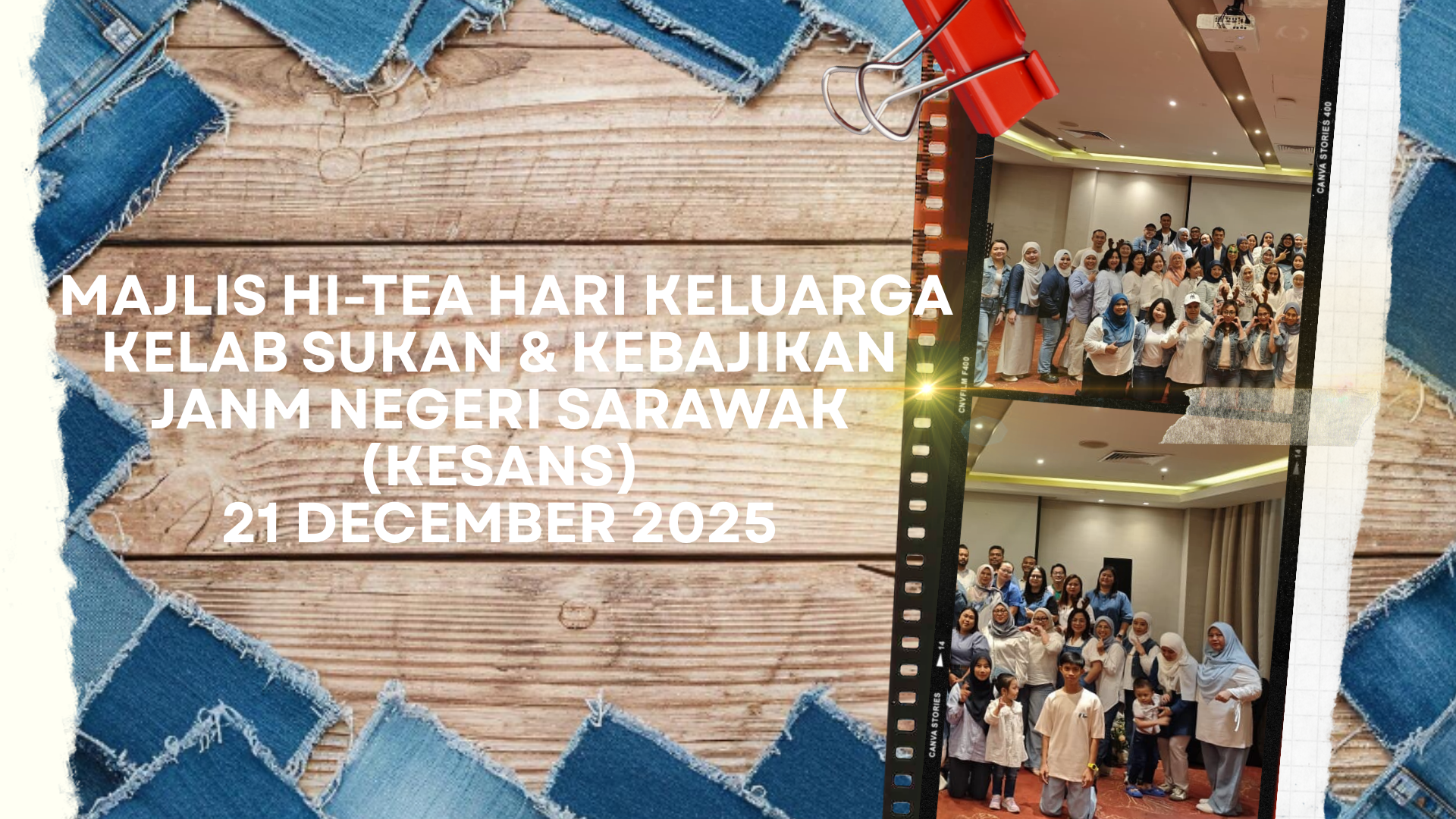 Majlis_hi-tea_hari_keluarga_kelab_sukan_kebajikan_janm_negeri_sarawak_kesans.png